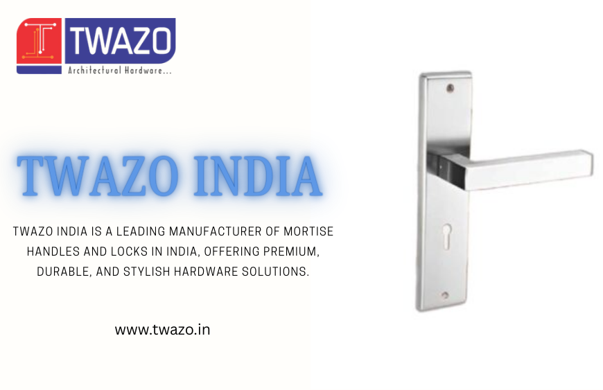 Mortise Handles And Locks Manufacturer